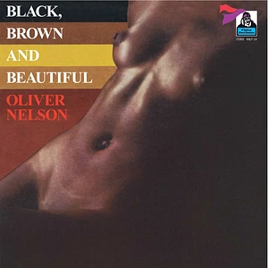 Oliver Nelson - Black,Brown And Beautiful