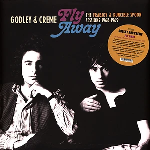Godley & Creme - Fly Away: The Frabjoy & Runcible Spoon Sessions 1968-1969