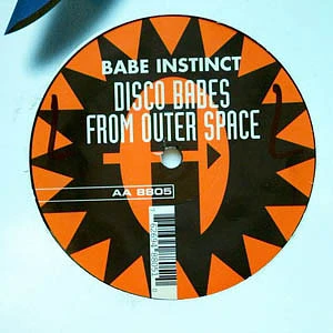 Babe Instinct - Disco Babes From Outer Space