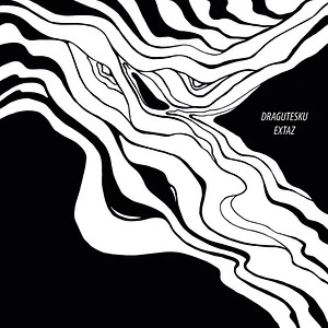 Dragutesku - Extaz Ep White Vinyl Edition