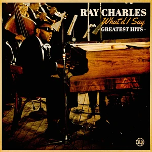 Ray Charles - What'd I Say Greatest Hits