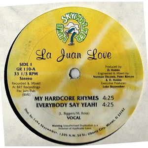 Le Juan Love - My Hardcore Rhymes / Everybody Say Yeah