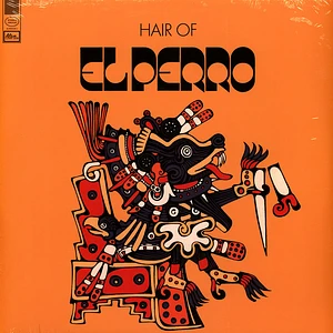 El Perro - Hair Of