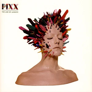 Pixx - The Age Of Anxiety