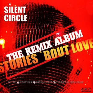 Silent Circle - Stories - The Remix Album