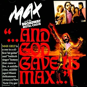 Max & The Broadway Metal Choir - And God Gave Us Max