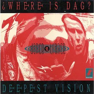 Dance 2 Trance - ¿Where Is Dag?