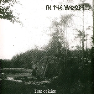 In The Woods... - Isle Of Men White Marbled Vinyl Edition