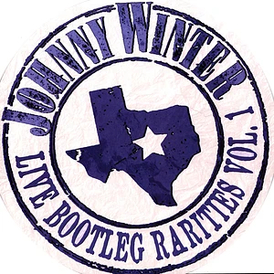 Johnny Winter - Live Bootleg Rarities Volume One Colored Vinyl Edition