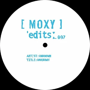 The Unknown Artist - Moxy Edits 007