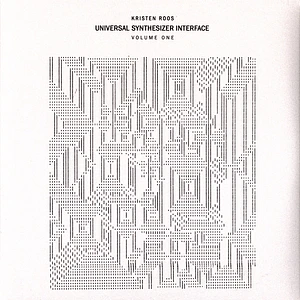 Kristen Roos - Universal Synthesizer Interface Volume 1
