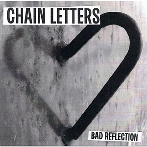 Chain Letters - Bad Reflection