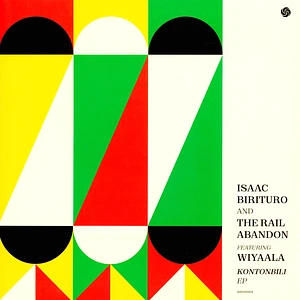 Isaac Birituro & The Rail Abandon - Kontonbili EP
