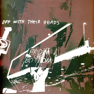 Off With Their Heads - From The Bottom
