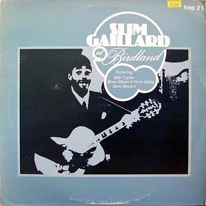 Slim Gaillard - At Birdland