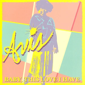 Avis - Baby, This Love I Have [Fraternity Remix]