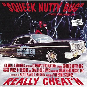 Squeek Nutty Bug - Really Cheat'n Splatter Vinyl Edition