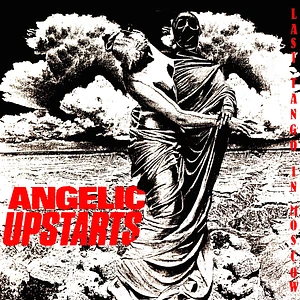 Angelic Upstarts - Last Tango In Moscow