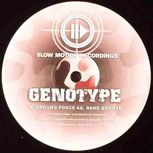 Genotype - Ground Force / Rare Groove