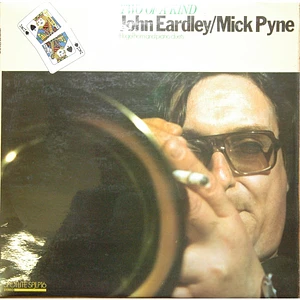 Jon Eardley / Mick Pyne - Two Of A Kind