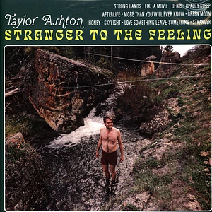 Taylor Ashton - Stranger To The Feeling