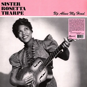 Sister Rosetta Tharpe - Up Above My Head Clear Vinyl Edtion