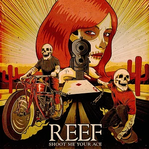 Reef - Shoot Me Your Ace