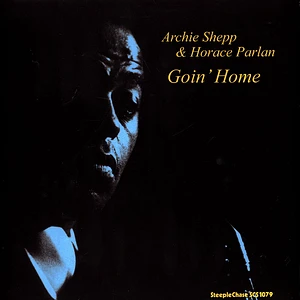 Archie Shepp & Horace Parlan - Goin Home (180g Vinyl)