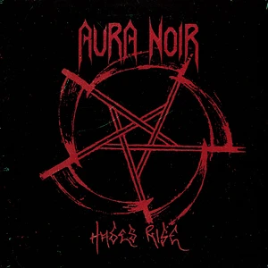 Aura Noir - Hades Rise