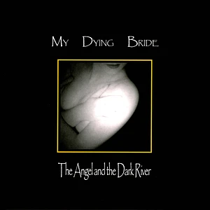 My Dying Bride - Angel & The Dark River