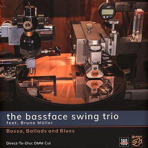 Bassface Swing Trio Feat. Bruno Müller - Bossa, Ballads And Blues Vinyl Edition