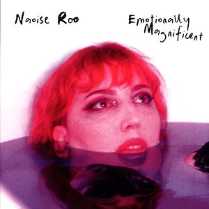 Naoise Roo - Emotionally Magnificent
