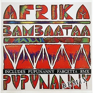 Afrika Bambaataa - Pupunanny (Remix)
