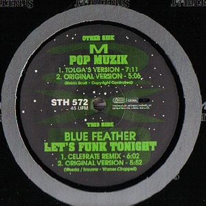 M / Blue Feather - Pop Muzik / Let's Funk Tonight