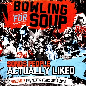 Bowling For Soup - Songs People Actually Liked - Volume 2 - The Next