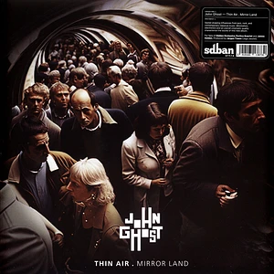 John Ghost - Thin Air . Mirror Land