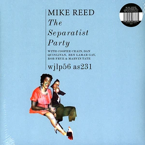 Mike Reed - The Separatist Party Dark Green Colored Vinyl Edition