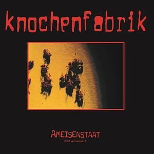 Knochenfabrik - Ameisenstaat Red Transparent Vinyl Edition
