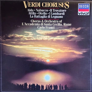 Giuseppe Verdi, Coro dell'Accademia Nazionale di Santa Cecilia & Coro dell'Accademia Nazionale di Santa Cecilia / Carlo Franci - Verdi Choruses