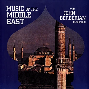 John Berberian Ensemble - Music Of The Middle East