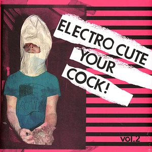 V.A. - Electrocute Your Cock Volume 2