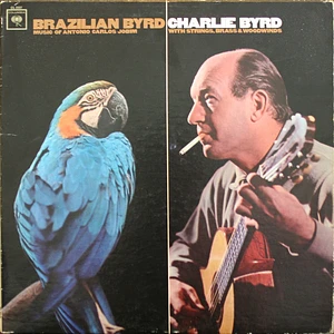 Charlie Byrd - Brazilian Byrd