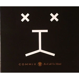 Commix - Re: Call To Mind