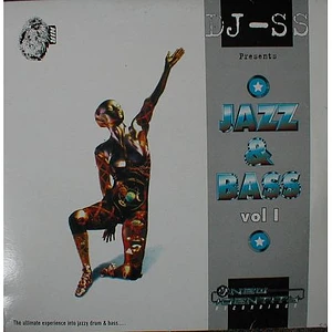 DJ SS - Jazz & Bass Vol I (The Ultimate Experience Into Jazzy Drum & Bass)