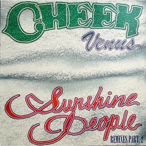 Cheek - Venus (Sunshine People) (Remixes Part 2)
