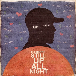 Eli Sostre - Still Up All Night