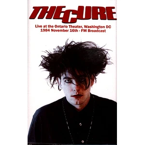 The Cure - Live At The Ontario Theater Washington Dc 1984