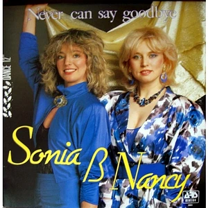 Sonia & Nancy - Never Can Say Goodbye