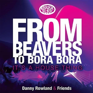 V.A. - From Beavers To Bora Bora It's A House Thing