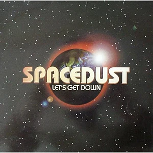 Spacedust - Let's Get Down